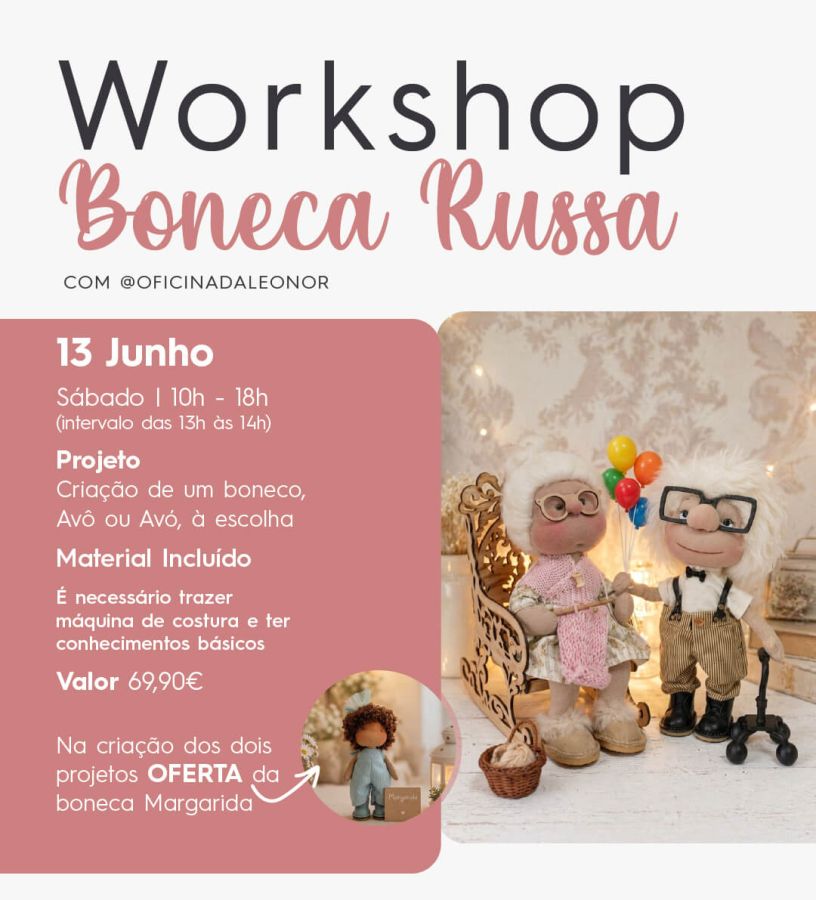 Workshop de Boneca Russa com @oficinadaleonor, dia 27 setembro, na Americana Gândara.