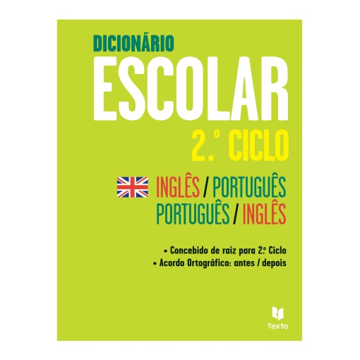 Dicionário Escolar 2.º Ciclo Inglês-Português / Português-Inglês
