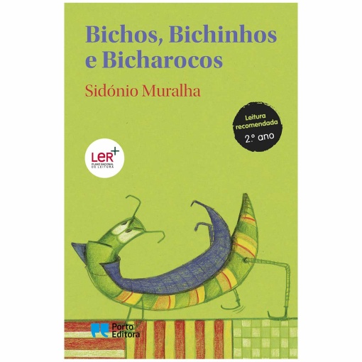 Bichos, bichinhos e bicharocos