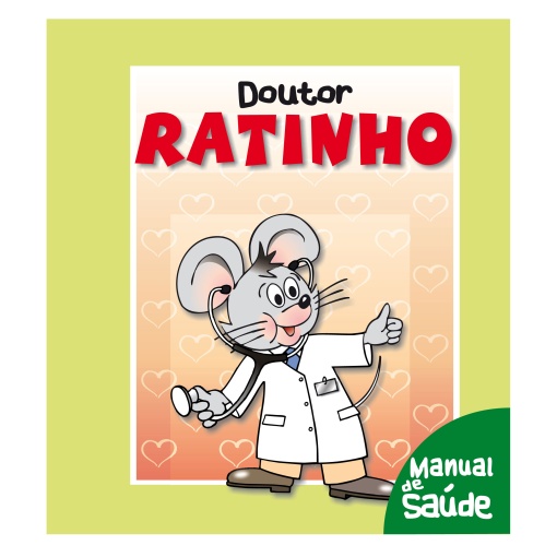Doutor RATINHO Manual de Saúde