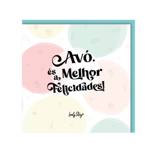Postal Lovely Story "Avó, És a Melhor, Felicidades!"