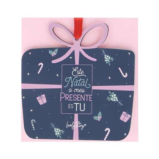 Postal Lovely Story "Este NATAL o Meu Presente És Tu"