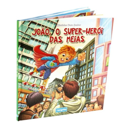 Histórias para Sonhar "João, O Super-herói DAS Meias" EUROPRICE