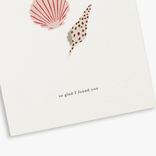 Postal KARTOTEK Seashells "So Glad I Found You"