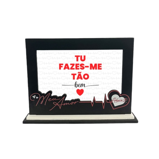 Moldura preta "Tu fazes-me tão bem" 13x17,5cm
