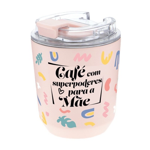 Copo Térmico Lovely Story "Café com super poderes para a mãe" 280ml PINK