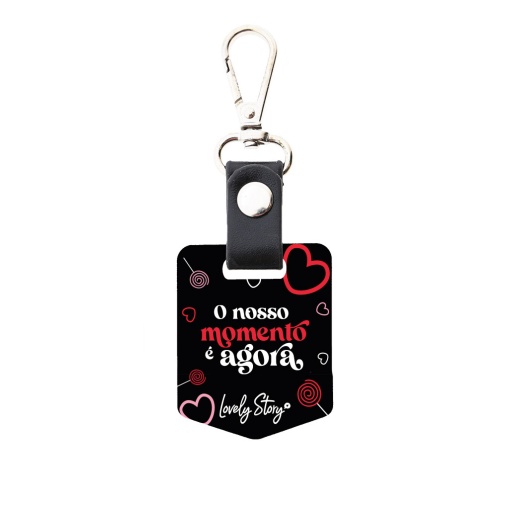 Porta-chaves Lovely Story "O nosso momento é agora"